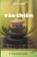 Vao Thi?n (Vietnamese, Paperback): Nguyen Minh