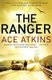The Ranger (Paperback): Ace Atkins