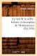 Le Tour de la Vallee: Histoire Et Description de Montmorency, (Ed.1856) (French, Paperback): Charles Lefeuve