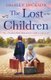 The Lost Children - An absolutely heartbreaking and gripping World War 2 historical novel (Paperback): Shirley Dickson