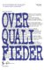 Overqualifieder (Paperback): Joey Comeau