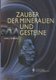 Zauber Der Mineralien Und Gesteine (German, Paperback, Softcover Reprint of the Original 1st 2004 ed.): Dirk J Wiersma