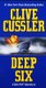 Deep Six (Paperback): Clive Cussler