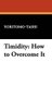 Timidity - How to Overcome It (Hardcover): Yoritomo-Tashi