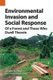 Environmental Invasion and Social Response - Of a Forest and Those Who Dwell Therein (Paperback): Douglas M. Fraiser