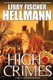 High Crimes (Paperback): Libby Fischer Hellmann