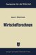Wirtschaftsrechnen (German, Paperback, 3. Aufl. 1956): Wilhelm Kalveram