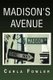 Madison's Avenue (Paperback): Carla Fowler