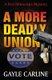 A More Deadly Union (Paperback): Gayle Carline