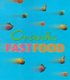 Cranks Fastfood - For Vitality and Health (Hardcover): Nadine Abensur