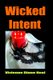 Wicked Intent (Paperback): Vivienne Diane Neal