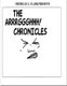 The Arrrggghhh! Chronicles (Paperback): Michelle L. Clark