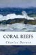 Coral Reefs (Paperback): Charles Darwin
