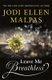 Leave Me Breathless - The irresistible new summer romance from the Sunday Times bestseller (Paperback): Jodi Ellen Malpas