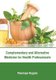 Complementary and Alternative Medicine for Health Professionals (Hardcover): Penelope Higgins