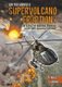Supervolcano Eruption - An Interactive Doomsday Adventure (Paperback): Blake Hoena
