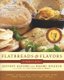 Flatbreads and Flavors - A Baker's Atlas (Paperback): Jeffrey Alford, Naomi Duguid