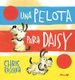 Una Pelota Para Daisy (English, Spanish, Hardcover): Chris Raschka