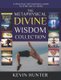 The Metaphysical Divine Wisdom Collection - A Practical Motivational Guide to Spirituality (Paperback): Kevin Hunter