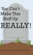 You Can't Make This Stuff up Really! (Hardcover): Kenneth McClure