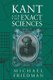 Kant and the Exact Sciences (Paperback, Revised): Michael Friedman