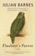 Flaubert's Parrot (Paperback, 1st Vintage international ed): Julian Barnes
