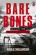 Bare Bones - Cold Cases from True Crime South Africa (Paperback): Nicole Engelbrecht
