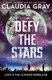 Defy the Stars (Paperback): Claudia Gray