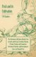 Fruit and Its Cultivation - The Cultivation of All Kinds of Hardy Fruits in Garden and Orchard, Including Planting, Pruning,...