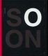 Soon - Tomorrow's Visions Today (Hardcover): Lewis Blackwell, Chris Ashworth