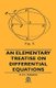 An Elementary Treatise On Differential Equations (Hardcover): H.T.H. Piaggio