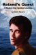 Roland's Quest - A Modern-Day Spiritual Journey (Paperback): Edwin Navarro