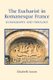 The Eucharist in Romanesque France - Iconography and Theology (Hardcover): Elizabeth Saxon