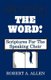 Speaking The Word - Scriptures For The Speaking Choir (Paperback): Roberta Allen