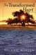 The Transformed Heart (Paperback): Michael Warden