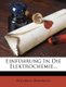 Einfuhrung in Die Elektrochemie... (English, German, Paperback): Willibald Bermbach