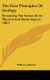 The First Principles Of Geology - Presenting The Science In Its Physical And Moral Aspects (1867) (Hardcover): William J. Barbee