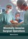 Minimally Invasive Surgical Operations (Hardcover): Warren Guerra