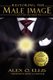 Restoring the Male Image (Paperback): Alex O. Ellis