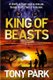 King Of Beasts (Paperback): Tony Park
