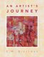 An Artist's Journey (Paperback): E M Brotzman