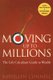 Moving Up to Millions - The Life Calculator Guide to Wealth (Hardcover): Kathleen Connell