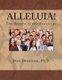 Alleluia! - The Return of the Prototype (Paperback): Don Swenson Phd