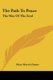 The Path to Peace - The Way of the Soul (Paperback): Mary Morris Duane