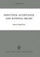 Induction, Acceptance, and Rational Belief (Hardcover, 1970 ed.): M. Swain