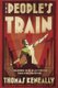 The People's Train (Paperback): Thomas Keneally