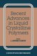 Recent Advances in Liquid Crystalline Polymers (Paperback, Softcover reprint of the original 1st ed. 1985): L. L. Chapoy