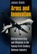 Arms and Innovation (Hardcover, 2nd Ed.): James Hasik