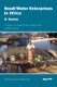 Small Water Enterprises in Africa 3 - Sudan: A Study of Small Water Enterprises in Khartoum (Paperback): Cyrus Njiru
