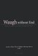 Waugh without End - New Trends in Evelyn Waugh Studies (Paperback): Carlos Villar Flor, Robert Murray Davis